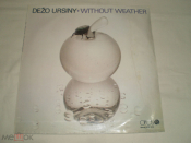 Dezo Ursiny & Provisorium ‎– Without Weather - LP - Czechoslovakia